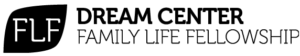 Family Life Fellowship Dream Center