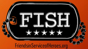 Friends in Service of Heroes (FISH)